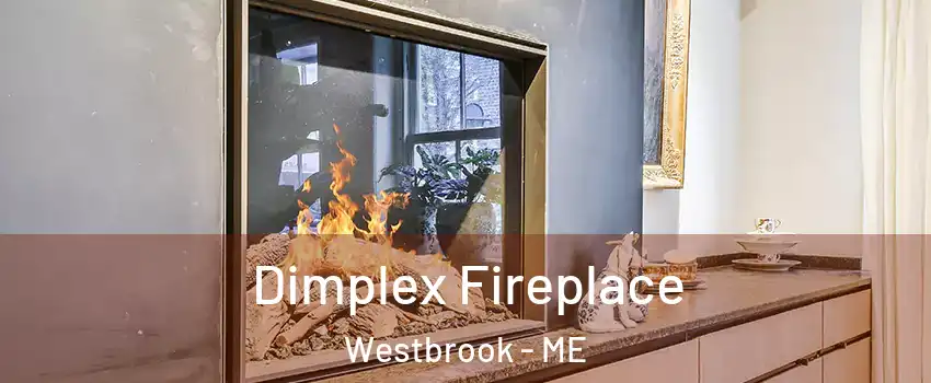  Dimplex Fireplace Westbrook - ME