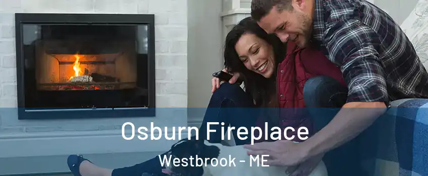  Osburn Fireplace Westbrook - ME